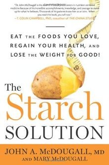The Starch Solution: Eat the Foods You Love, Rega... | Buch | Zustand akzeptabel