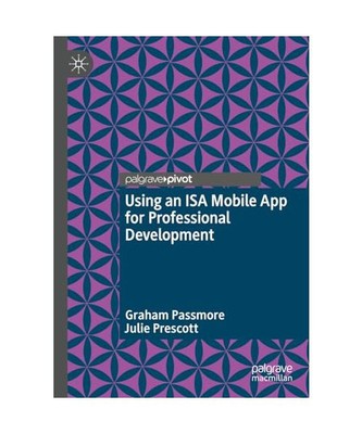 Using an ISA Mobile App for Professional Development, Julie Prescott, Graham Pas