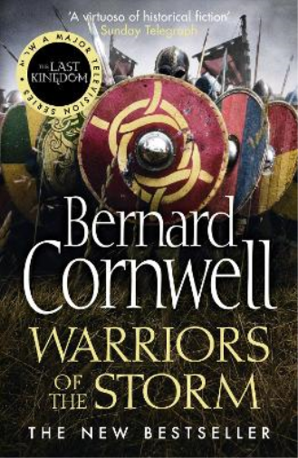 Bernard Cornwell Warriors of the Storm (Tascabile) Last Kingdom Series