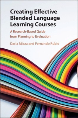 Creating Effective Blended Language Learning Courses: A Research-Based Guide