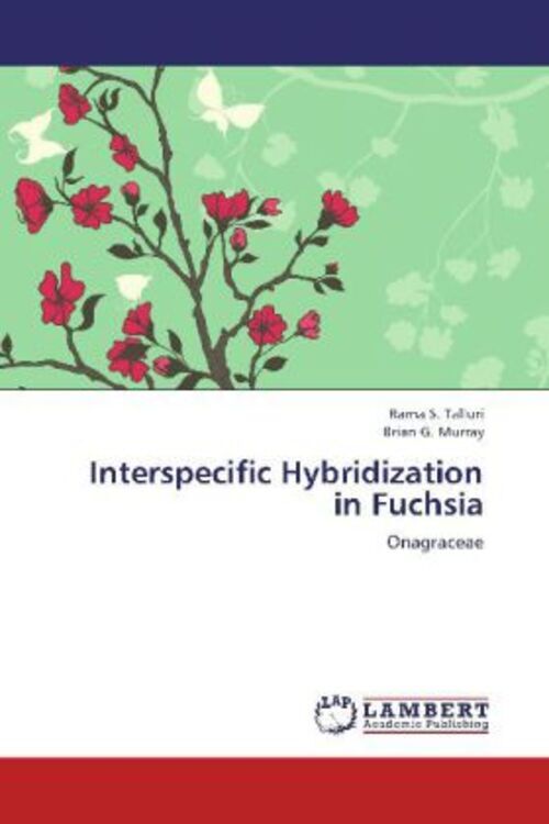 Thumbnail - Rama S. Talluri (u. A.) | Interspecific Hybridization In Fuchsia |