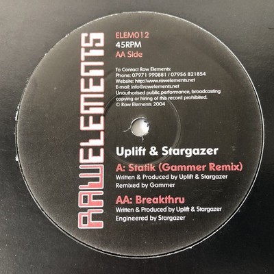 Uplift & Stargazer   Statik (Gammer Remix) / Breakthru (12 ) Raw Elements