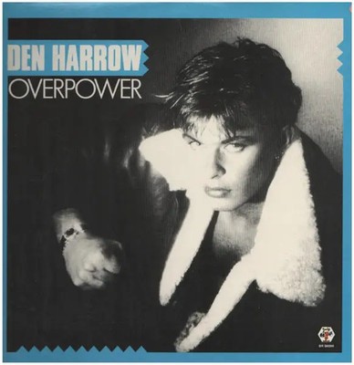 Den Harrow Overpower Baby Records Vinyl LP