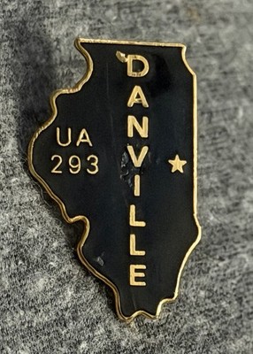 VTG UA Local 293 Pin Danville Illinois Plumbers Pipefitters Steamfitters