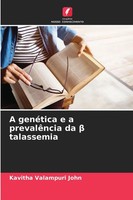 Kavitha Valampuri John | A GenéTica E A PrevalêNcia Da ¿ Talassemia | Buch