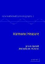 HARMONIC MEASURE (NEW MATHEMATICAL MONOGRAPHS) By John B. Garnett & Donald E.
