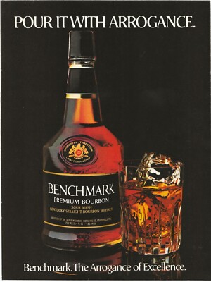 Vintage Print Ad Benchmark Bourbon - Pour It With Arrogance - July 1978 11''x8''