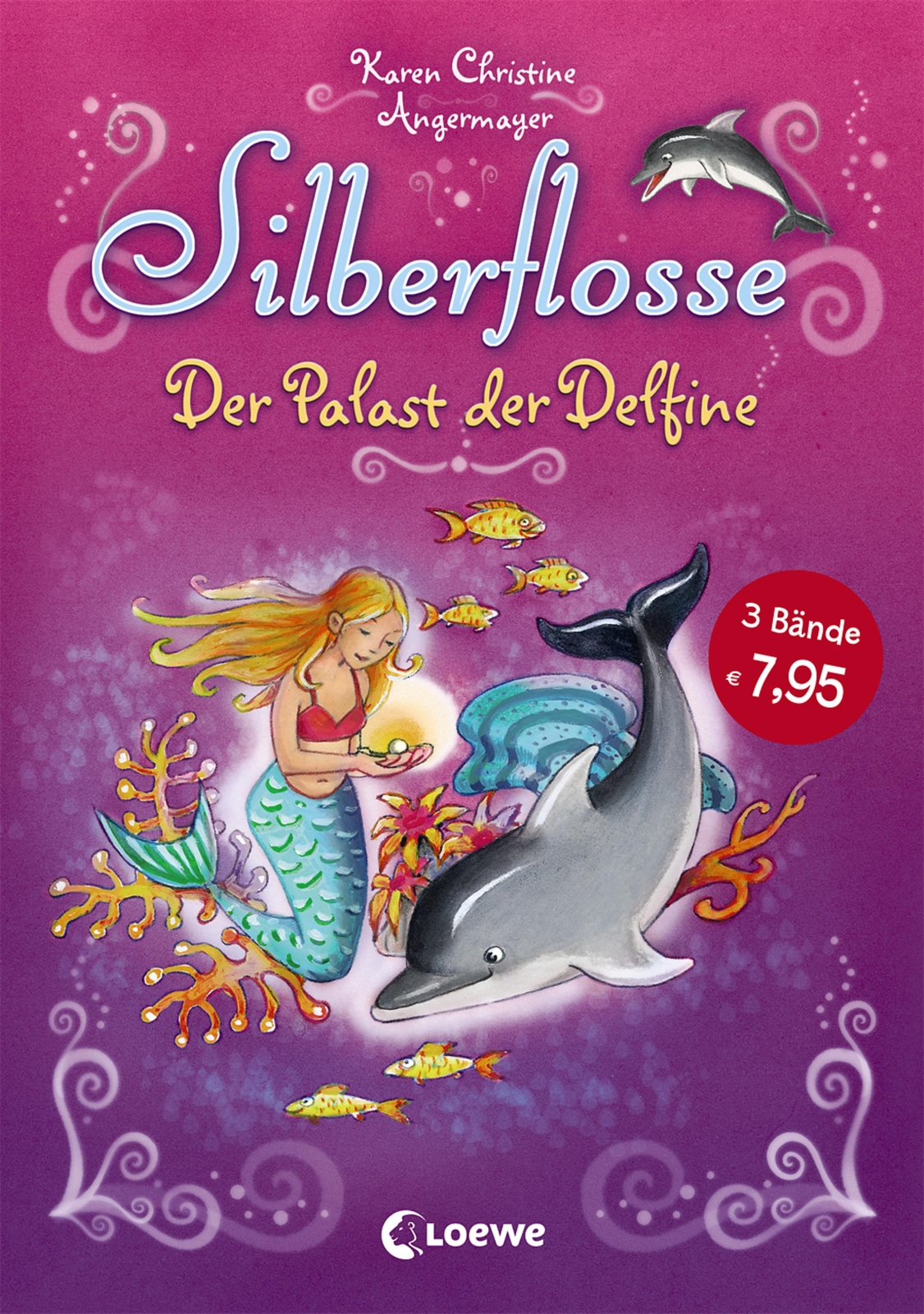 Silberflosse - Der Palast Der Delfine Karen Christine Angermayer