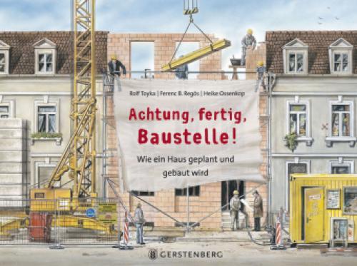 Thumbnail - Achtung, Fertig, Baustelle Wie Ein Haus Geplant Und Gebaut Wird.