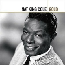 Gold by Cole, Nat King (CD, 2014)