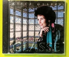 Smooth As Glasse by Kayce Glasse (CD, 1997) RARE PRIVATE LABEL RELEASE OOP HTF