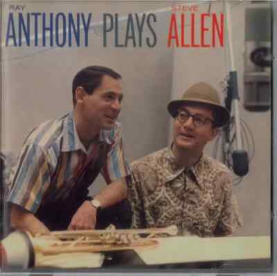 CD Ray Anthony & His Orchestra Ray Anthony Plays Steve Allen Plus Like Wild