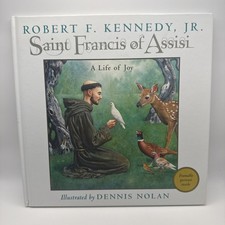 Robert F Kennedy Jr SIGNED! Saint Francis of Assisi Life of Joy 1st Ed HC Mint
