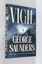 Product Image: George Saunders / Vigil A Novel Signed 1st Edition 2026