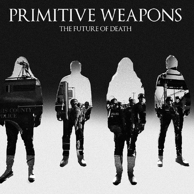Primitive Weapons The Future of Death CD Neu & OVP