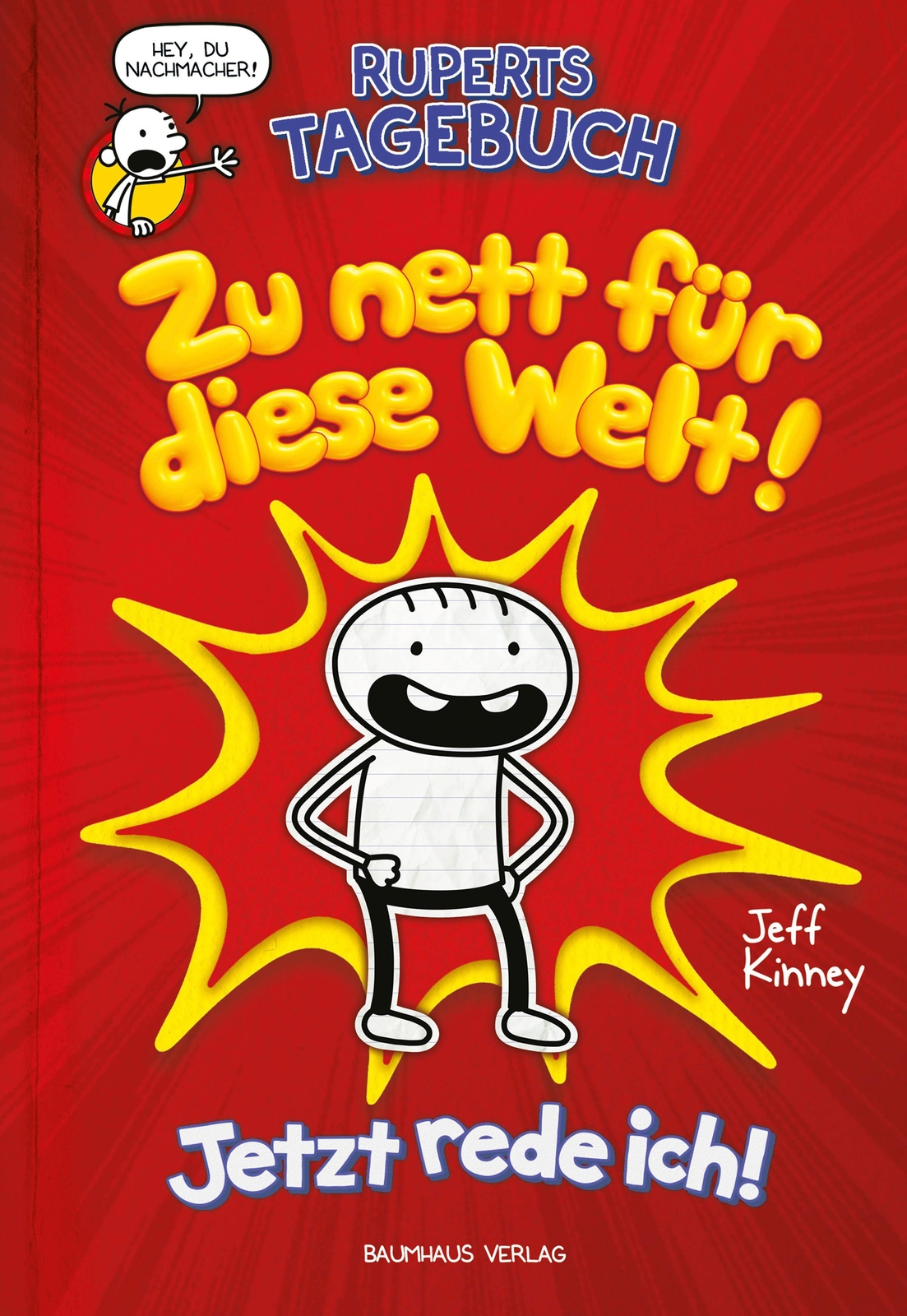 Ruperts Tagebuch - Zu Nett Für Diese Welt Jeff Kinney