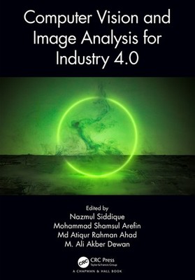 Computer Vision And Image Analysis For Industry 4 0