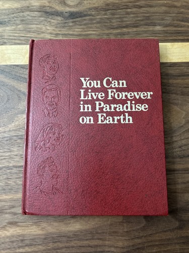 1982 1st Edition You Can Live Forever in Paradise on Earth Watchtower Jehovah