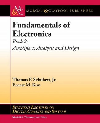 NEW: Shrink-Wrapped: FUNDAMENTALS OF ELECTRONICS: AMPLIFIERS: PAPERBACK 2015