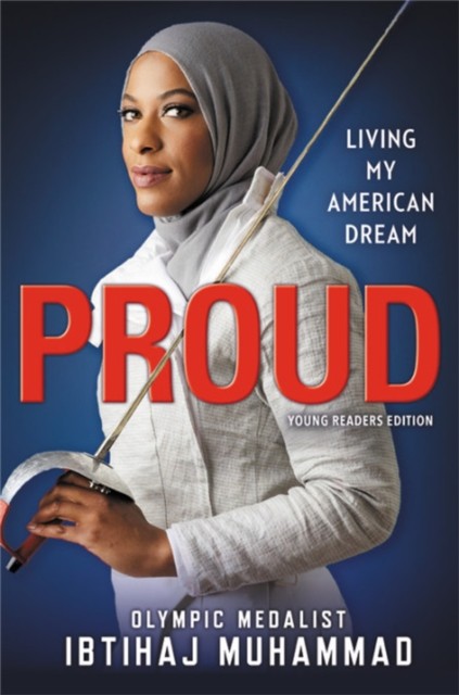 Proud (Young Readers Edition) by Ibtihaj Muhammad (Paperback Book)