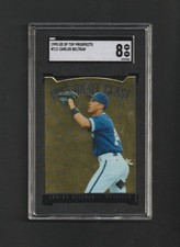 1995 SP Top Prospects Die-Cut Carlos Beltran RC ~ High-End SGC 8 ~  HOF!