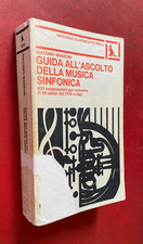 Giacomo MANZONI - GUIDA ALL'ASCOLTO DELLA MUSICA SINFONICA Feltrinelli UE (1977)