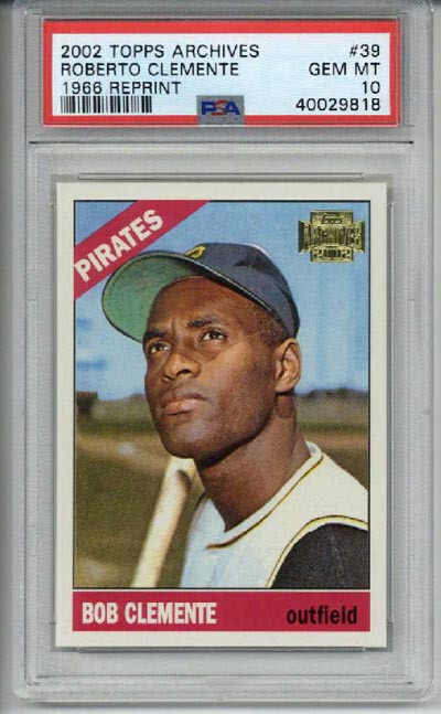 2002 TOPPS ARCHIVES 1966 REPRINT #39 ROBERTO CLEMENTE CARD PIRATES PSA 10 RARE