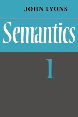 Semantics: Volume 1 (v. 1) by Lyons, John Paperback Book The Fast Free Shipping