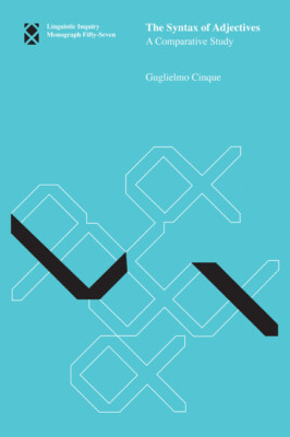 The Syntax Of Adjectives: A Comparative Study
