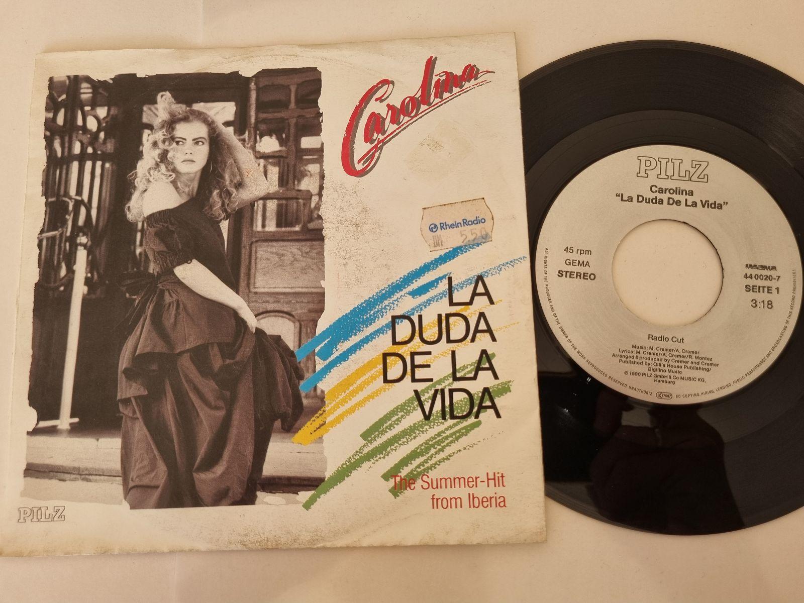7"" Single Carolina - La duda de la vida Vinyl Germany