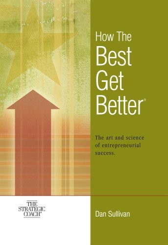 How The Best Get Better (book and CD set) Dan Sullivan hardcover Very Good