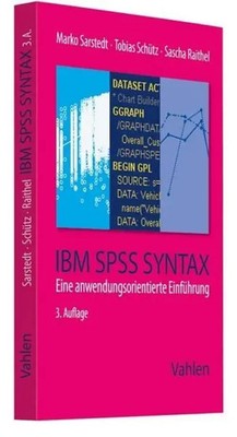 IBM SPSS Syntax | Eine anwendungsorientierte Einführung | Sarstedt | Deutsch