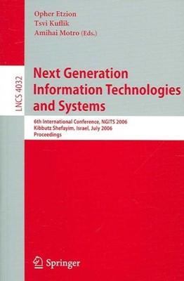 Next Generation Information Technologies And Systems : 6th International Conf...