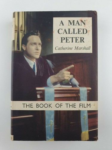 A Man Called Peter by Catherine Marshall (Hardcover, Book, 1955) - 第 1/5 張圖片
