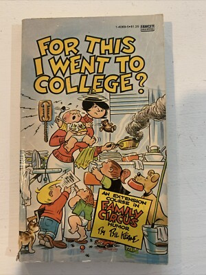 1977 For This I Went to College? by Bil Keane Family Circus Good Condition