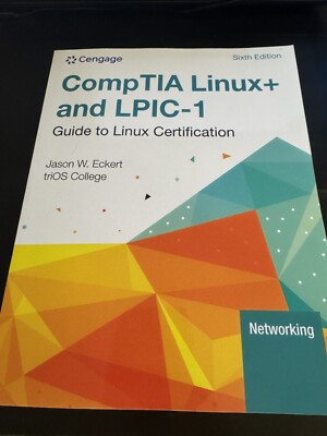 CompTIA Linux+ and LPIC-1 : Guide to Linux Certification, Paperback by Eckert...