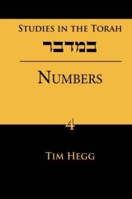 Studies in the Torah: Numbers (Volume 4) - Paperback By Hegg, Tim ...