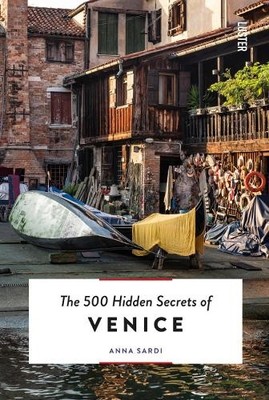 Anna Sardi The 500 Hidden Secrets of Venice (Taschenbuch) (US IMPORT)