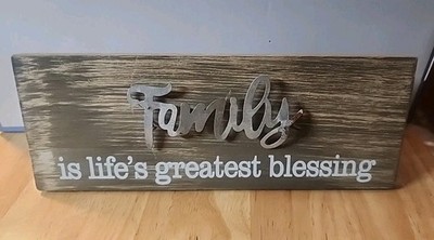 ''Family Is Life's Greatest Blessing'' Wall Sign FARMHOUSE Home Decor  9 1/2x3 1/2