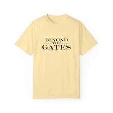Beyond the Gates T-Shirt, Casual Unisex Tee, Perfect Gift, Everyday Wear,