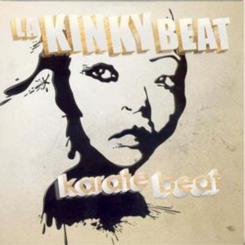 La Kinky Beat Karate Beat (CD) Album