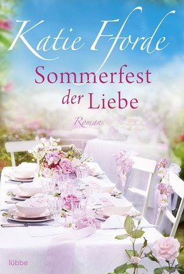 Sommerfest der Liebe Roman