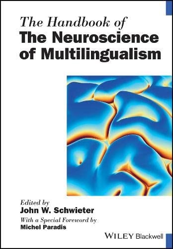 The Handbook of the Neuroscience of Multilingualism by JW Schwieter PAPERBACK - Image 6