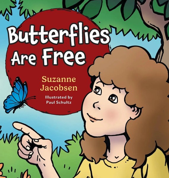 Suzanne Jacobsen | Butterflies Are Free | Buch | Englisch (2024) | FriesenPress-image