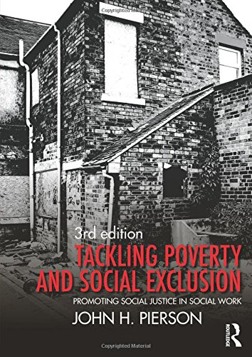 Tackling Poverty and Social Exclusion: Promoting Social... - Pierson, John H.