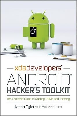 Xda Developers' Android Hacker's Toolkit Jason Tyler Paperback