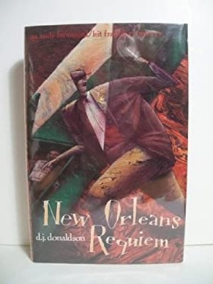 New Orleans Requiem Hardcover D. J. Donaldson