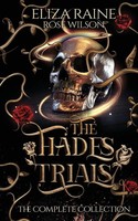 The Hades Trials The Complete Collection Eliza Raine Taschenbuch Englisch 2021