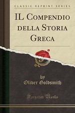 Il Compendio Della Storia Greca (Classic Reprint),