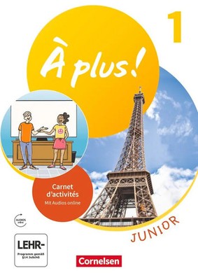 À plus ! Junior - 1. Fremdsprache. Carnet d'activités mit Vorkurs C'est...